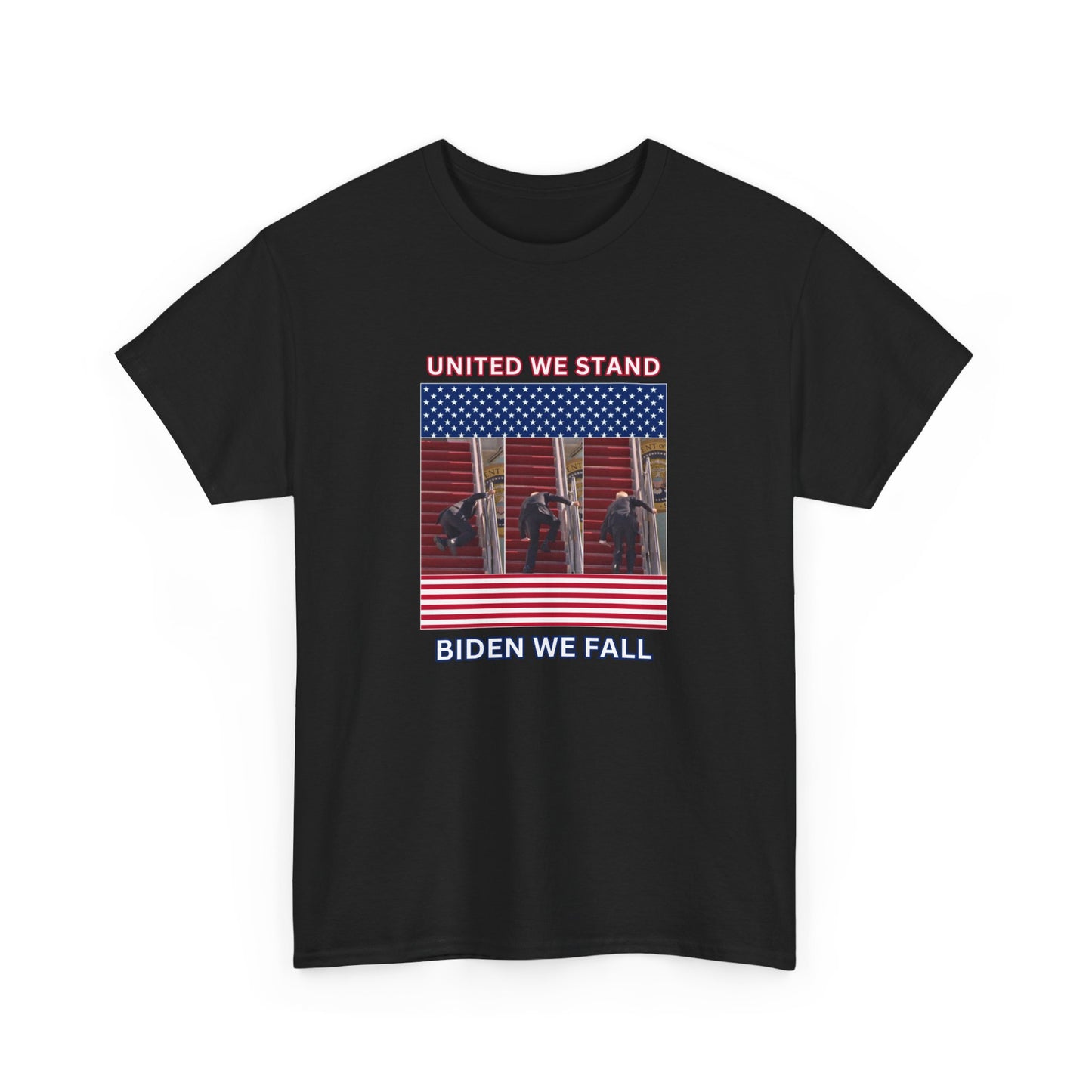 United We Stand - Biden We Fall T-Shirt